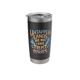 Trading Card Gamer Trust Issues Card Game Trading Cards Stainless Steel Insulated Tumbler