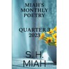 Miah's Monthly Poetry 2023 Quarter 3: 1
