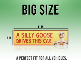 A Silly Goose Drives This Car Funny Goose Sticker, Funny Bumper Sticker for Car Truck, Waterproof UV-Resistant Sticker Size 3x11 inches