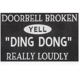 Outdoor Welcome Mat Entryway Front Door Mats, Doorbell Broken Yell Ding Dong Really Loudly Indoor Door Mat, with Rubber Backing Funny Doormat Black 28" x 18"