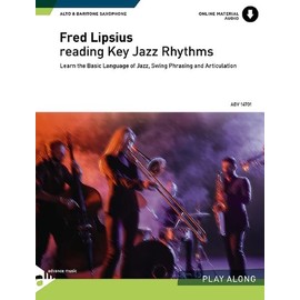 Reading Key Jazz Rhythms: Alt- oder Bariton-Saxophon (in Es). Lehrbuch mit CD.: Learn the Basic Language of Jazz, Swing Phrasing and Articulation. Alt- oder Bariton-Saxophon (in Es). Lehrbuch.