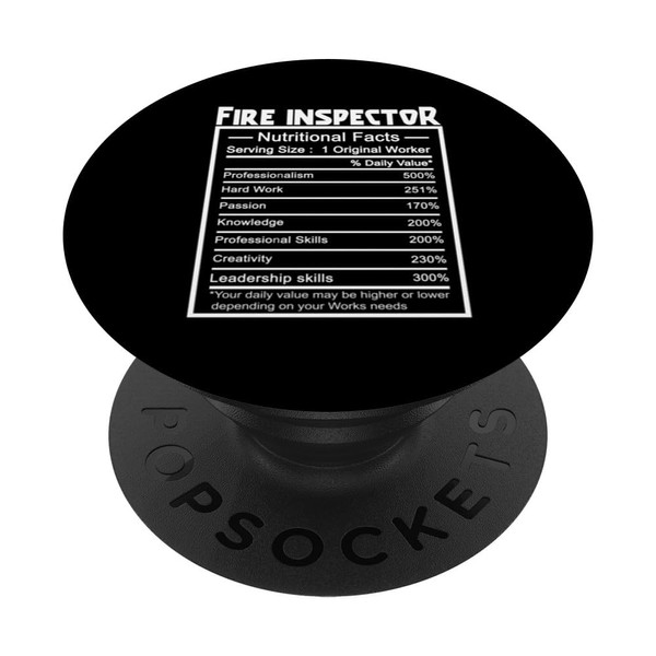 Funny Job Title Worker Nutrition Facts Fire Inspector PopSockets Standard