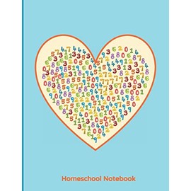 Homeschool Notebook: Notebook Journal for Young Kids, Wide Ruled, Glossy and Flexible. Great for Learning anywhere! Cartoon Graphics on Cover. Heart Shape Numbers