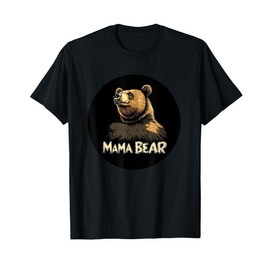 The Coolest Mama Bear in Town for Bears Lovers T-Shirt