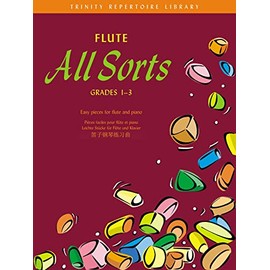 Flute All Sorts Grades 1-3 [Trinity Repertoire Library] (Flute and Piano): Flute Teaching Material