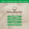 Organic Cheese Cloths, GOTS Certified, Grade 100, 18 Sq Feet,Reusable