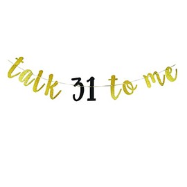 Talk 31 to Me Banner ,Happy 31th Birthday Banner for Men/Women's 31th Birthday /Anniversary Party Decorations/Cheers to 31Years Party Decorations