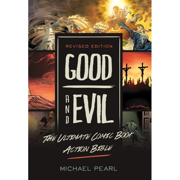 Revised Edition: Good and Evil: The Ultimate Comic Book Action