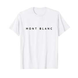 Mont Blanc Souvenirs. Modern, Contemporary Font Skier Saying T-Shirt