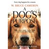 Forge Books A Dog's Purpose: A Novel for Humans (A Dog's Purpose, 1)