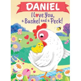 Daniel I Love You a Bushel and a Peck