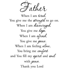 Father When I am Tired Faith Quotes Wall Decals VWAQ