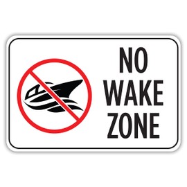 No Wake Zone Aluminum Sign - Metal Sign, Safety Sign, Boat Sign, No Wake Zone Sign, Slow Sign, Aluminum Sign (24 x 30 Inches Laminated)