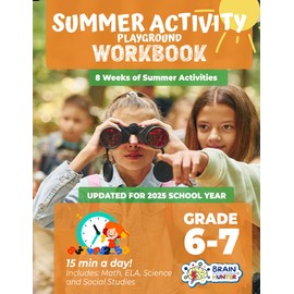 Summer Activity Playground Grade 6-7: 8 Weeks of Summer Activities - Math, ELA, Science, Reading and Social Studies