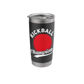 Kickball Champion Funny Kick Ball Team Player Champ Stainless Steel Insulated Tumbler