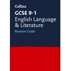 GCSE 9-1 English Language and Literature Revision Guide: Ideal for