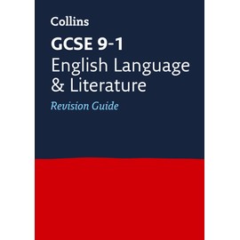 GCSE 9-1 English Language and Literature Revision Guide: Ideal for the 2025 and 2026 exams (Collins GCSE Grade 9-1 Revision)