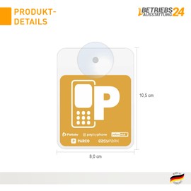 Betriebsausstattung24 Parking vignette for digital ticket providers - 8.0 x 10.5 cm - with suction cup - easypark, Parkster, yellowbrick, paybyphone, Parco