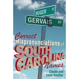 Correct Mispronunciations of South Carolina Names