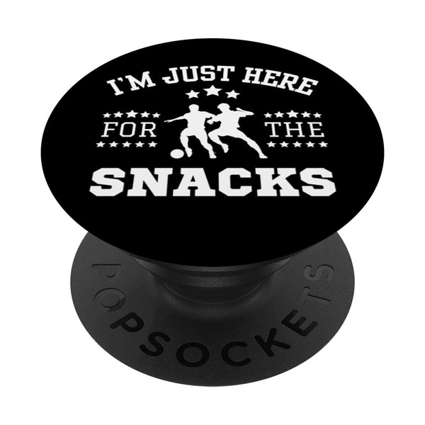 I'm Just Here For The Snacks Soccer Game Viewing Party