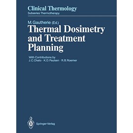 Thermal Dosimetry and Treatment Planning