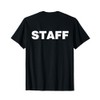 Event Staff Tshirt With the Word Staff Printed on the