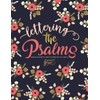 Lettering the Psalms: Beginner & Intermediate Christian Lettering Practice &