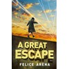 A Great Escape