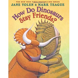 How Do Dinosaurs Stay Friends?
