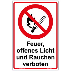 Sign "Feuer, offenes Licht und Rauchchen verboten" Sign 300 x 200 mm Portrait Format Sturdy Aluminium Composite Panel 3 mm Thick Includes 4 Corner Holes