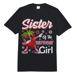 Fruit Lovers Sister of The Birthday Girl Strawberry Comfort Colors Adult Heavyweight T-Shirt