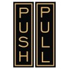 Push Pull Vertical Standard Door Sign w/Border (Black/Gold) - Medium