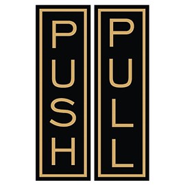 Push Pull Vertical Standard Door Sign w/Border (Black/Gold) - Medium