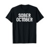 Sober October T-shirt T-Shirt