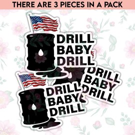 TODOLIA (3Pcs) Drill Baby Drill Sticker America Patriot Vinyl Decal Support American Oil From American Soil Sticker Political Gift Decoration Laptop Tablet Truck Window Hardhat Helmet Bumper- 3x4 Inch