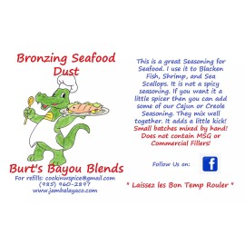 Burt's Bayou Blends Bronzing Seafood Dust, Burt's Bayou Blends Southern Louisiana Seasonings