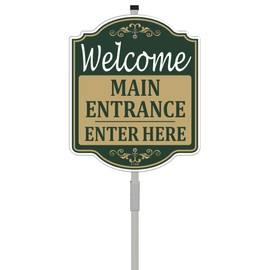 Welcome Main Entrance Enter Here Sign 12" x 10" With 35" Long Metal Stakes Aluminum Outdoor Use Yard
