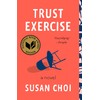 Trust Exercise: A Novel