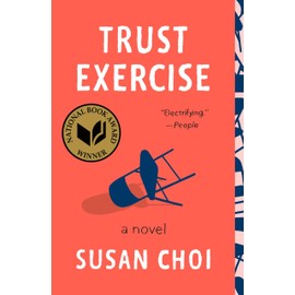 Trust Exercise: A Novel