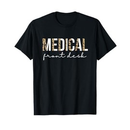 Medical Front Desk T-Shirt