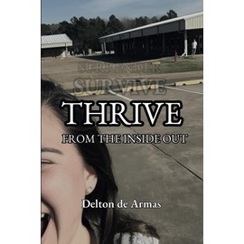Thrive: From the Inside Out
