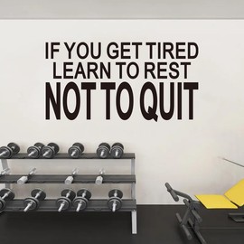 Motivational Quotes Wall Stickers for Gym: Office Inspirational Positive Vinyl Art Wall Decals for Classroom School Bedroom Living Room - If You Get Tired Learn to Rest 21" X 11"