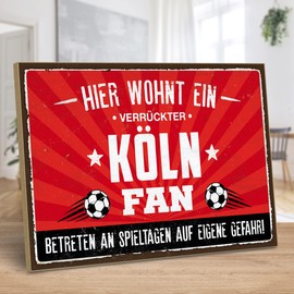 ARTFAVES® Wooden Sign with Saying "Hier wohnt EIN verrückter Köln Fan" Shabby Chic Vintage Sign Decorative Gift on Football Size: 28 x 19 cm