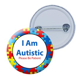 Autistic badge, Autism Awareness Button Pin Badge (Design 1, 38mm)