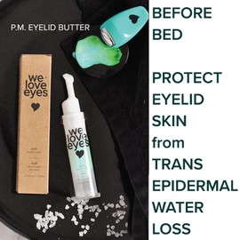 We Love Eyes - P.M. Eyelid Butter - Night time eye cream to lock moisture in while you sleep. Improve fine lines, dark circles, & puffy eyes while asleep