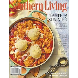 Southern Living Magazine July 2025 Taste of Summer