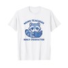 Weird Teachers Build Character Raccoon Book T-Shirt