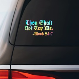 Thou Shalt Not Try Me Sticker Decal Notebook Car Laptop 5.5"x5.5" | Holographic |