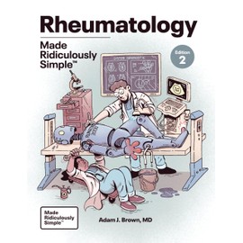 Rheumatology Made Ridiculously Simple