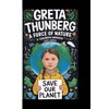 Greta Thunberg: A force of nature